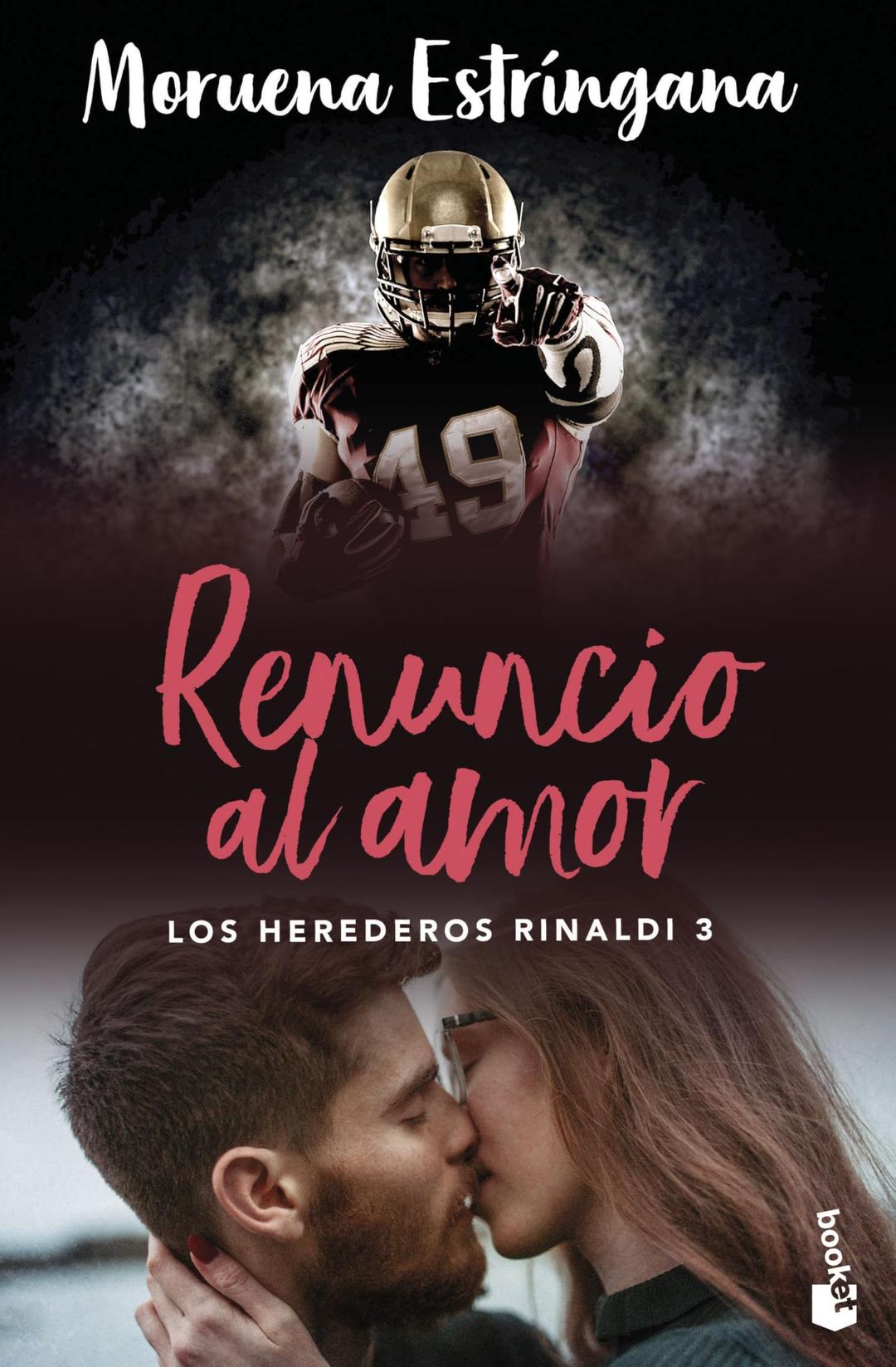 Renuncio al amor: Los herederos Rinaldi 3 (Romántica, Band 3)