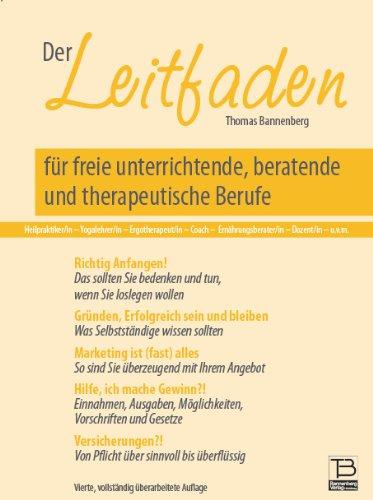 Der Leitfaden für freie unterrichtende, beratende und therapeutische Berufe