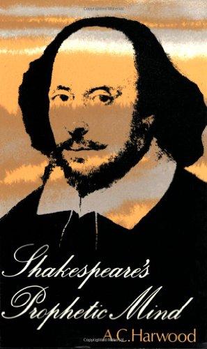 Shakespeare's Prophetic Mind