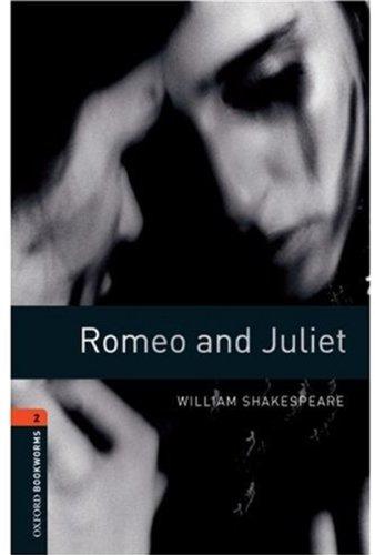 Romeo and Juliet: Reader. 7. Schuljahr, Stufe 2 Stage 2: 700 Headwords (Oxford Bookworms Library: Stage 2)