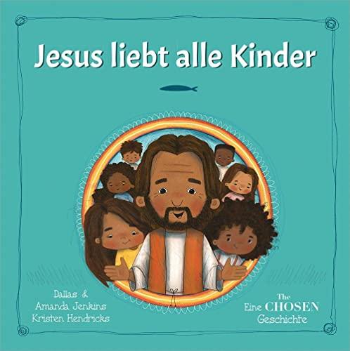 Jesus liebt alle Kinder: Eine "The Chosen" Geschichte