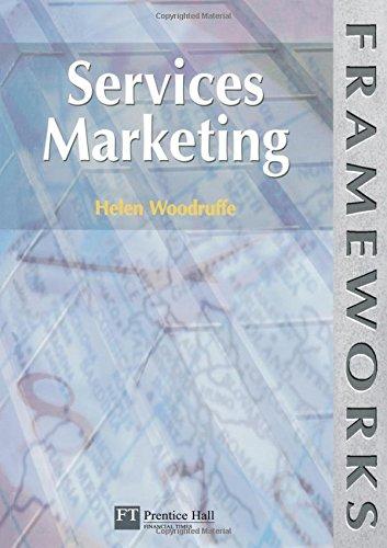 Services Marketing (Frameworks Series)