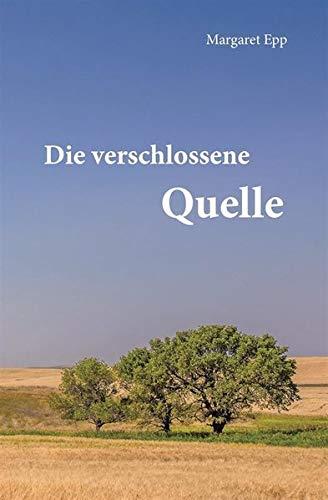 Die verschlossene Quelle