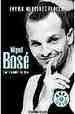 Miguel Bose Con Tu Nombre De Beso / Miguel Bose With Your Name of Kiss (Best Seller)