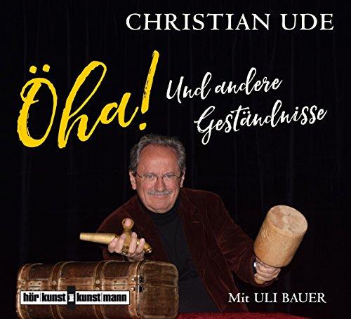 Öha!: Und andere Geständnisse