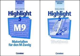 English H/Highlight - Bayern: Band 5: 9. Jahrgangsstufe - Workbooks - Paket für den M-Zweig: Besteht aus bisherigem Workbook M9 und Workbook Bayern 5