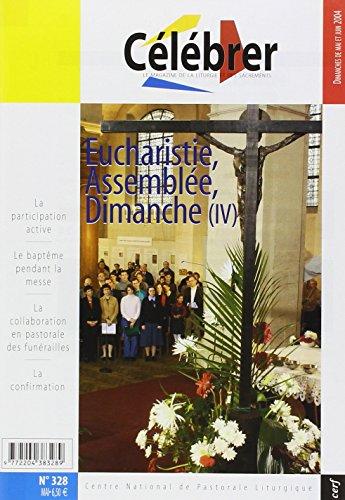 EUCHARISTIE DIMANCHE IV CEL328