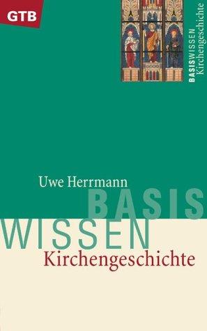 Basiswissen Kirchengeschichte