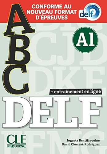 Abc DELF, A1 : conforme au nouveau format d'épreuves