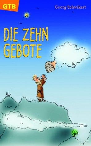 Die Zehn Gebote.