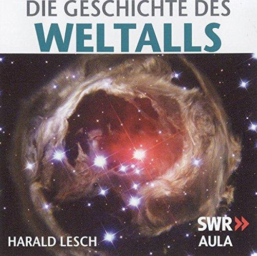 Die Geschichte des Weltalls