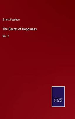 The Secret of Happiness: Vol. 2