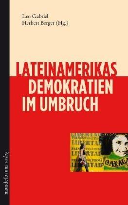 Lateinamerikas Demokratien im Umbruch