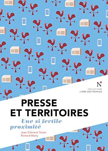 Presse et territoires : une si fertile proximité