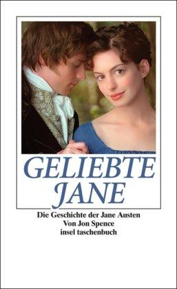 Geliebte Jane: Die Geschichte der Jane Austen (insel taschenbuch)