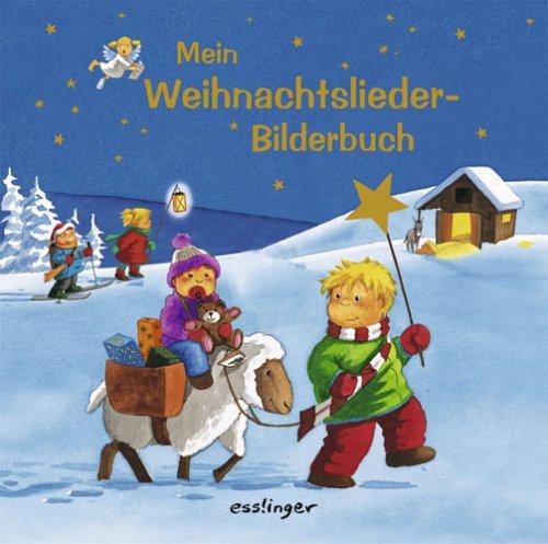 Mein Weihnachtslieder-Bilderbuch