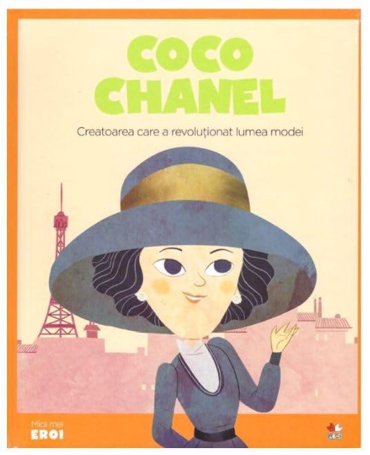 Micii Eroi. Coco Chanel