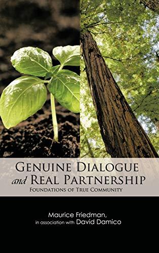 Genuine Dialogue and Real Partnership: Foundations of True Community