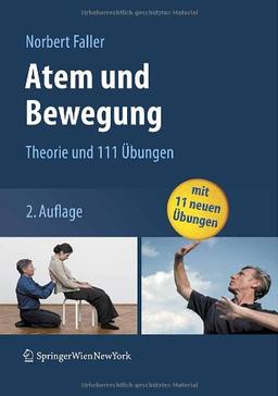 Atem und Bewegung: Theorie und 111 Übungen