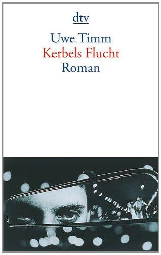 Kerbels Flucht: Roman