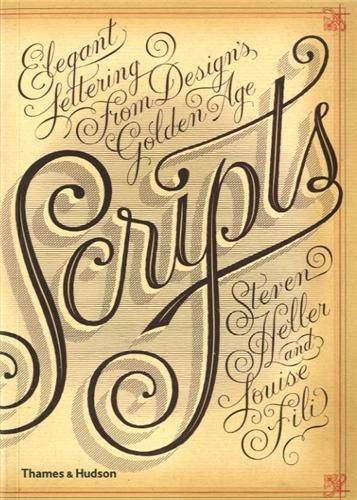 Scripts Elegant Lettering from Design's Golden Age (Paperback)