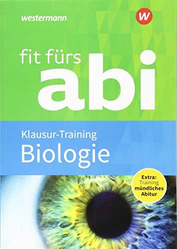 Fit fürs Abi: Biologie Klausur-Training