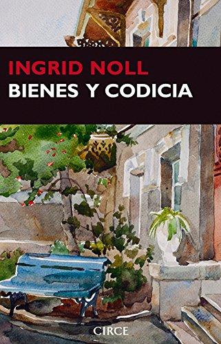 Bienes y codicia (Narrativa)