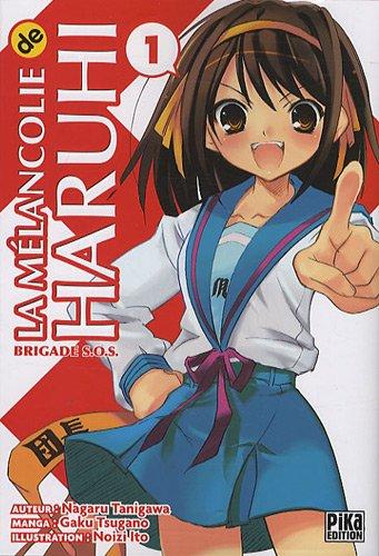 La mélancolie de Haruhi : brigade SOS. Vol. 1