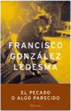 El pecado o algo parecido (Autores Españoles e Iberoamericanos)