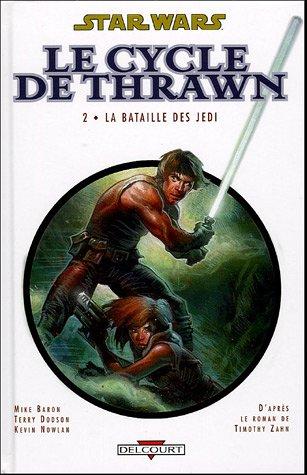 Star Wars : le cycle de Thrawn. Vol. 2. La bataille du Jedi