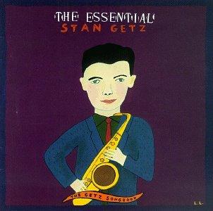 Essential Stan Getz