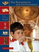 Das Kinderbuch zum Gottesdienst