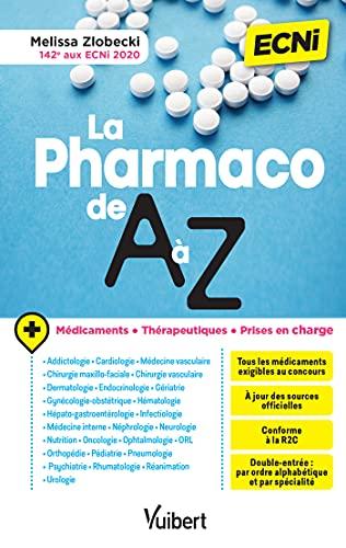 La pharmaco de A à Z : ECNi : médicaments, thérapeutiques, prises en charge