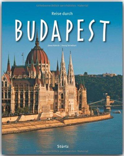 Reise durch BUDAPEST - Ein Bildband mit über 200 Bildern - STÜRTZ Verlag