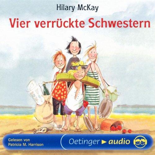 Vier verrückte Schwestern. 2 CDs . Lesung