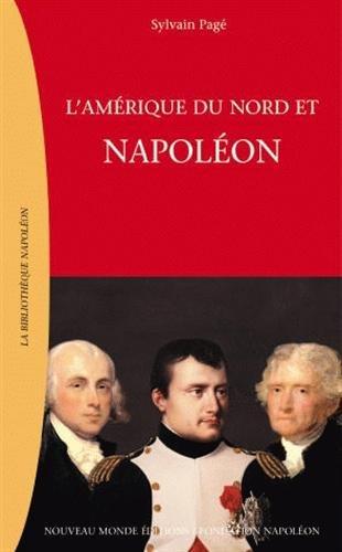 L'Amérique du Nord et Napoléon