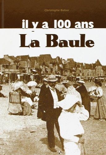 La Baule il y a 100 ans