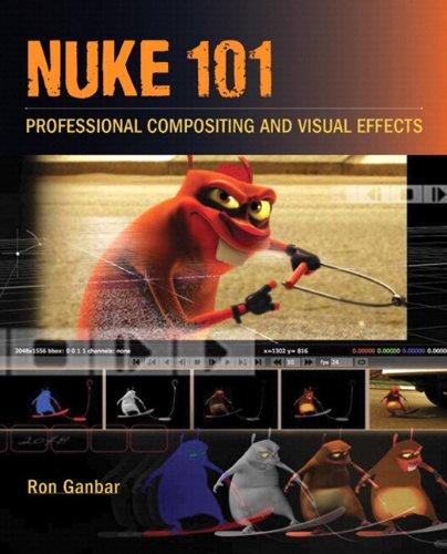 Nuke 101: Professional Compositing and Visual Effects Book/DVD Package