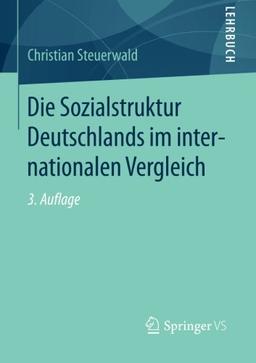 Die Sozialstruktur Deutschlands im internationalen Vergleich