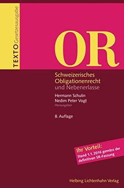 Texto OR: Schweizerisches Obligationenrecht und Nebenerlasse, Stand 01.01.2016