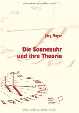 Die Sonnenuhr und ihre Theorie