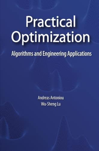 Practical Optimization: Algorithms and Engineering Applications