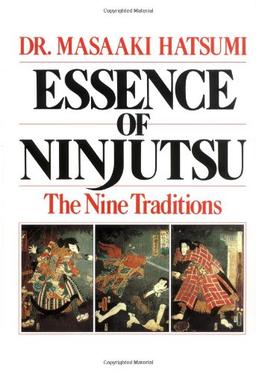 Essence of Ninjutsu: The Nine Traditions