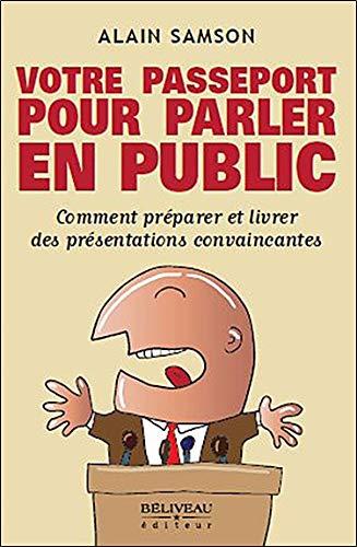 Votre passeport pour parler en public