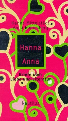 Liebe Hanna, Deine Anna