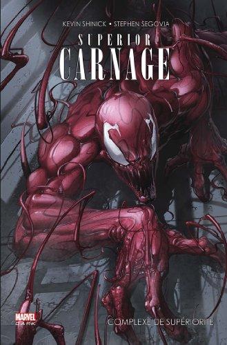 Superior Carnage : complexe de supériorité