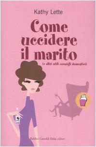 Come uccidere il marito (e altri utili consigli domestici) (Pepe rosa)