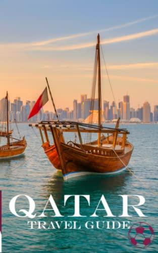 QATAR: Travel Guide