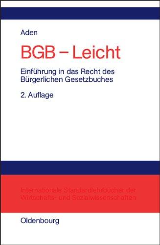 BGB - Leicht: Einführung in das Recht des Bürgerlichen Gesetzbuches