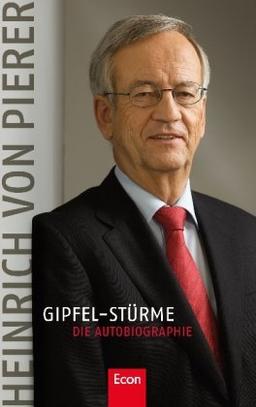 Gipfel-Stürme: Die Autobiographie